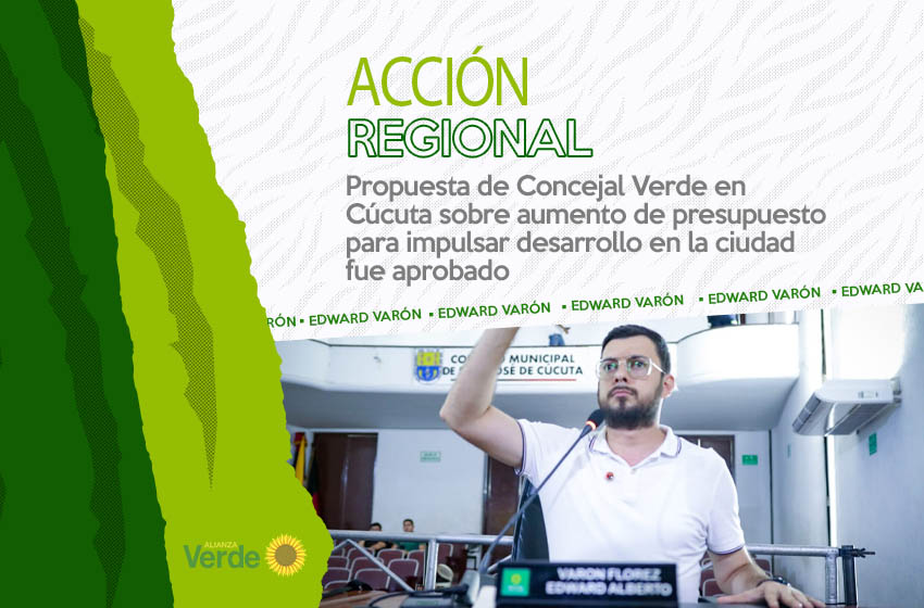 Propuesta de Concejal Verde en Cúcuta sobre aumento de presupuesto para impulsar desarrollo en la ciudad fue aprobado