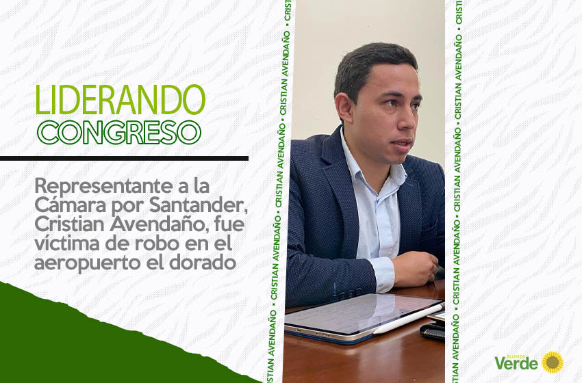 Representante a la cámara por Santander, Cristian Avendaño, fue víctima de robo en el aeropuerto El Dorado
